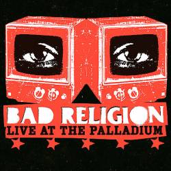 Bad Religion : Live at the Palladium